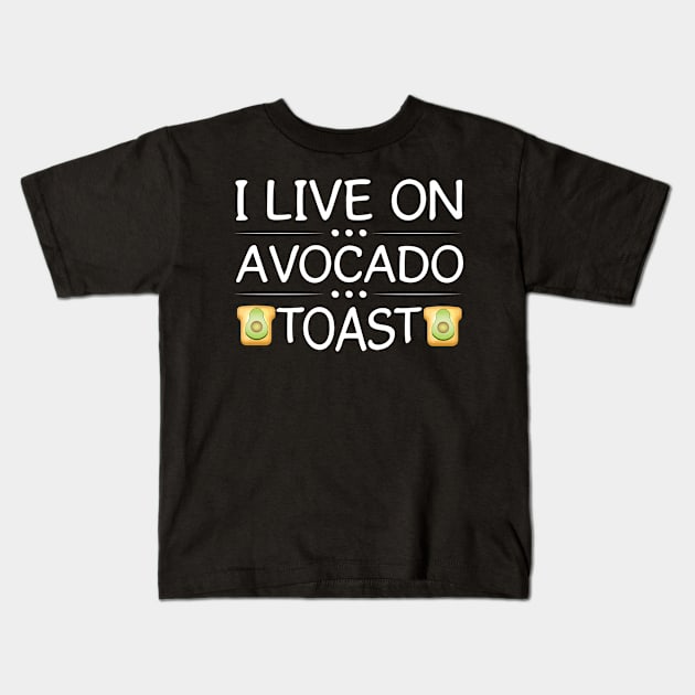 Funny Avocado Toast TShirt Kids T-Shirt by karolynmarie